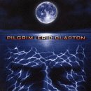 Eric Clapton - Pilgrim